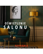 Jak dobrać oświetlenie do salonu? Kompletny przewodnik + inspiracje